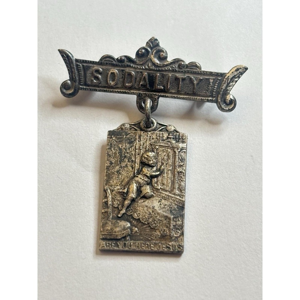 Antique French Sodality Catholic Pin Are You Here Jesus Medal France Rare